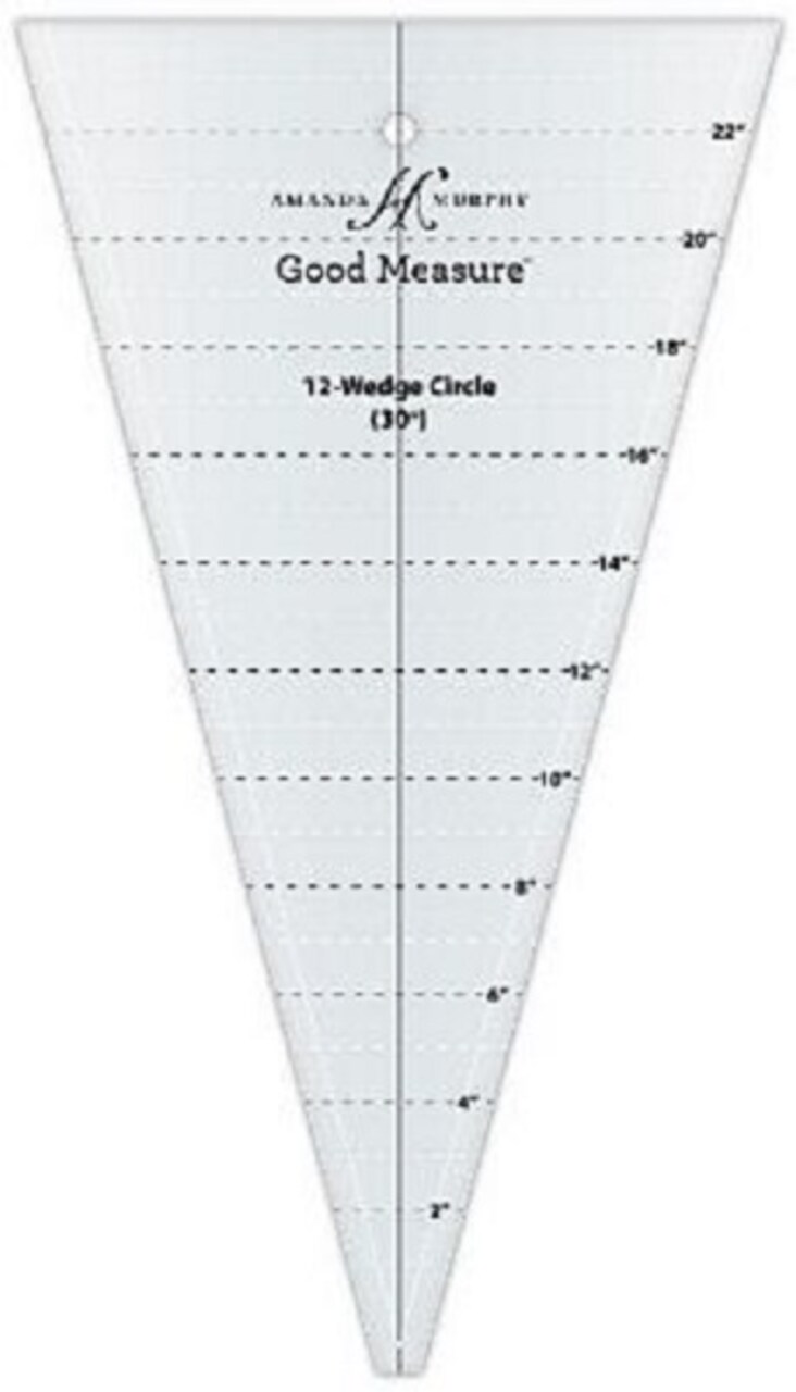 Good Measure - Amanda Murphy - 12 Wedge Circle Ruler 30 degree
